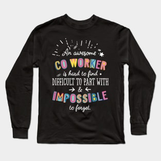 An awesome Co-Worker Gift Idea - Impossible to Forget Quote Long Sleeve T-Shirt